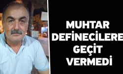 Muhtar definecilere geçit vermedi