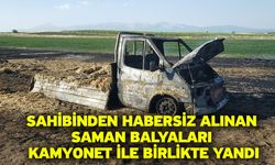 Sahibinden habersiz alınan saman balyaları kamyonet ile birlikte yandı