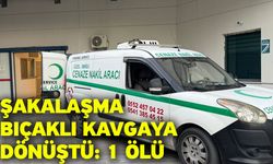 Şakalaşma bıçaklı kavgaya dönüştü: 1 ölü