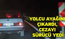 Yolcu ayağını çıkardı, cezayı sürücü yedi