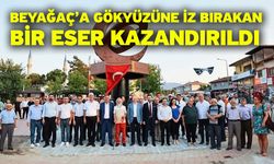 Beyağaç’a gökyüzüne iz bırakan bir eser kazandırıldı