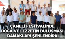 Çameli Festivalinde doğa ve lezzetin buluşması damakları şenlendirdi