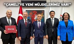 “Çameli’ye yeni müjdelerimiz var!”