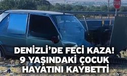 Denizli’de Feci Kaza: 9 Yaşındaki Çocuk Hayatını Kaybetti