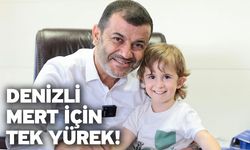 Denizli Mert için tek yürek!