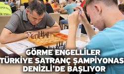 Görme Engelliler Türkiye Satranç Şampiyonası Denizli’de başlıyor