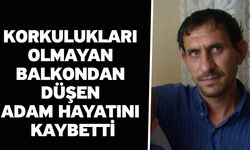 Korkulukları olmayan balkondan düşen adam hayatını kaybetti
