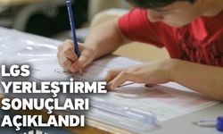 LGS yerleştirme sonuçları açıklandı