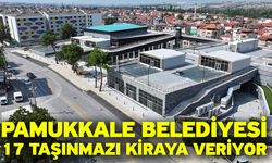 Pamukkale Belediyesi 17 Taşınmazı Kiraya Veriyor