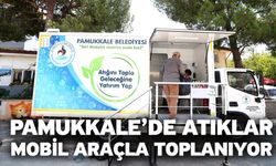 Pamukkale’de Atıklar Mobil Araçla Toplanıyor