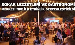 Sokak Lezzetleri Ve Gastronomi Merkezi’nde İlk Etkinlik Gerçekleştirildi