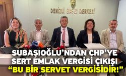 Subaşıoğlu’ndan CHP’ye Sert Emlak Vergisi Çıkışı: “Bu Bir Servet Vergisidir!”