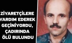 Ziyaretçilere Yardım Ederek Geçiniyordu, Çadırında Ölü Bulundu