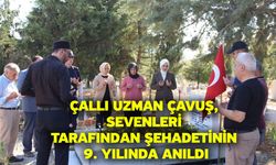 Çallı Uzman Çavuş, sevenleri tarafından şehadetinin 9. yılında anıldı