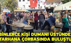 Binlerce kişi dumanı üstünde tarhana çorbasında buluştu
