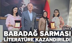 Babadağ Sarması Literatüre Kazandırıldı