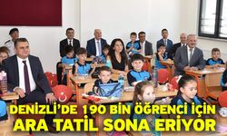 Denizli’de 190 Bin Öğrenci İçin Ara Tatil Sona Eriyor