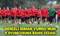 Denizli İdman Yurdu’nun 8 oyuncusuna bahis cezası