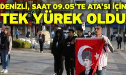 Denizli, Saat 09.05’te Ata’sı İçin Tek Yürek Oldu