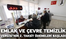Emlak ve çevre temizlik vergisi’nin 2. Taksit ödemeleri başladı