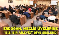 Erdoğan, Meclis Üyelerine “Biz, Bir Aileyiz” Diye Seslendi