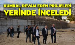 Kumral devam eden projeleri yerinde inceledi