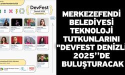Merkezefendi Belediyesi teknoloji tutkunlarını "DEVFEST Denizli 2025’’de buluşturacak
