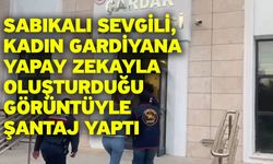 Sabıkalı sevgili, kadın gardiyana yapay zekayla oluşturduğu görüntüyle şantaj yaptı