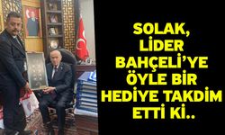 Solak, Lider Bahçeli’ye öyle bir hediye takdim etti ki..