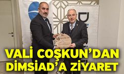 Vali Ömer Faruk Coşkun’dan DİMSİAD’a Ziyaret