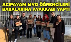 Acıpayam MYO Öğrencileri Babalarına Ayakkabı Yaptı