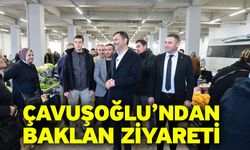 Çavuşoğlu’ndan Baklan ziyareti