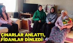 Çınarlar anlattı, fidanlar dinledi