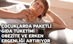 Çocuklarda paketli gıda tüketimi obezite ve erken ergenliği artırıyor