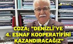 Coza; "Denizli’ye 4. esnaf kooperatifini kazandıracağız"