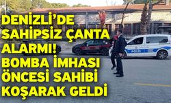 Denizli’de Sahipsiz Çanta Alarmı! Bomba İmhası Öncesi Sahibi Koşarak Geldi