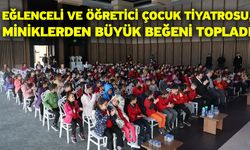 Eğlenceli Ve Öğretici Çocuk Tiyatrosu, Miniklerden Büyük Beğeni Topladı