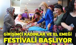 Girişimci Kadınlar ve El Emeği Festivali başlıyor