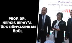 Prof. Dr. Nergis Biray’a Türk Dünyasından Ödül