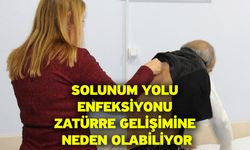 Solunum yolu enfeksiyonu zatürre gelişimine neden olabiliyor