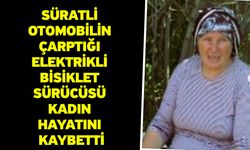 Süratli otomobilin çarptığı elektrikli bisiklet sürücüsü kadın hayatını kaybetti