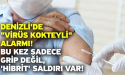 Denizli'de "Virüs Kokteyli" Alarmı! Bu Kez Sadece Grip Değil, 'Hibrit' Saldırı Var!
