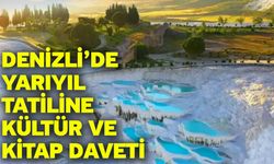 Denizli’de Yarıyıl Tatiline Kültür ve Kitap Daveti