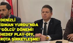 Denizli İdman Yurdu’nda 'Gölcü' dönemi! Hedef play-off, rota şirketleşme!