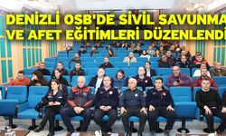 Denizli OSB'de Sivil Savunma ve Afet Eğitimleri düzenlendi