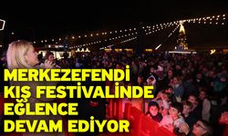 Merkezefendi Kış Festivalinde eğlence devam ediyor