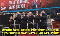 Özgür Özel Denizli’de Sert Konuştu “Yolsuzluk Var, Yataklar Azalıyor”