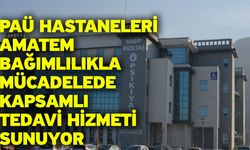 PAÜ Hastaneleri AMATEM Bağımlılıkla Mücadelede Kapsamlı Tedavi Hizmeti Sunuyor