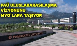 PAÜ Uluslararasılaşma Vizyonunu MYO’lara Taşıyor