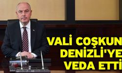 Vali Coşkun Denizli'ye veda etti